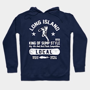 LONG ISLAND NEW YORK King Of Sump Style Snow Boarder Hoodie